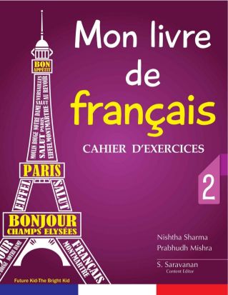 Future Kidz Classic Readers Mon livre de francais 2 Workbook Class VI